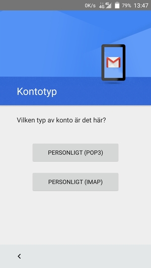 Välj PERSONLIGT (POP3) eller PERSONLIGT (IMAP)