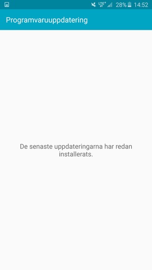 Om din telefon är uppdaterad, kommer du att se följande skärm