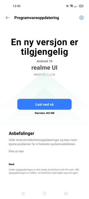 Hvis telefonen din ikke er oppdatert, følg instruksjonene på skjermen.