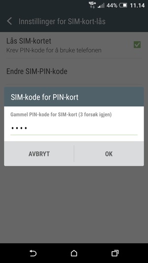 Skriv inn Gammel PIN-kode for SIM-kort og velg OK