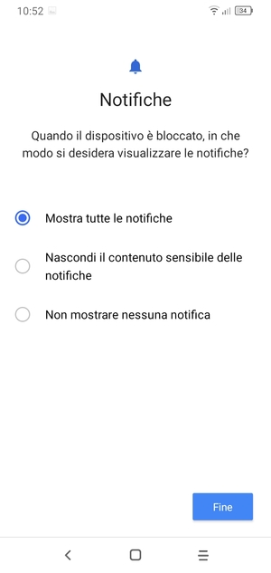 Seleziona la tua opzione preferita e poi Fine