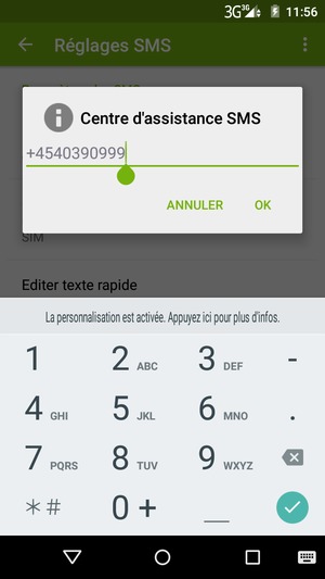 Saisissez le numéro du Centre d'assistance SMS et sélectionnez OK