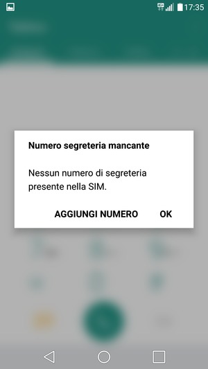 Se la segreteria telefonica non è configurata, seleziona AGGIUNGI NUMERO