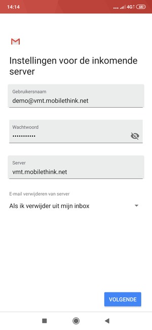 Voer Gebruikersnaam en binnenkomend serveradres in. Selecteer VOLGENDE