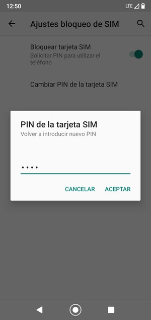 Confirme su nuevo PIN de la tarjeta SIM y seleccione ACEPTAR