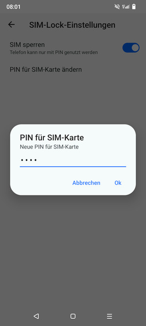 Geben Sie Ihre neue PIN der SIM-Karte ein und wählen Sie Ok