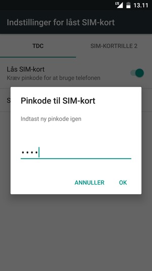 Bekræft din nye pinkode til SIM-kort og vælg OK