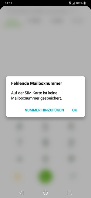 Falls Ihre Voicemail nicht eingerichtet ist, wählen Sie NUMMER HINZUFÜGEN