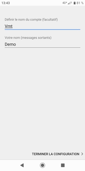 Donnez un nom à votre compte et saisissez votre nom. Sélectionnez TERMINER LA CONFIGURATION
