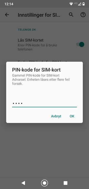Skriv inn gammel PIN-kode for SIM-kort og velg OK