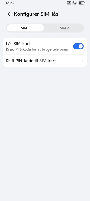 Vælg SIM 1 eller SIM 2 og vælg Skift PIN-kode til SIM-kort