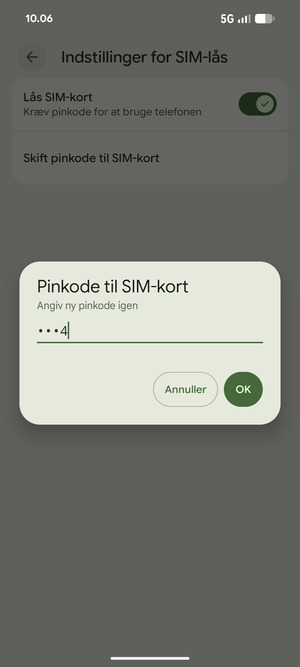 Bekræft din nye pinkode til SIM-kort og vælg OK