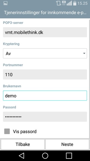 Skriv inn innkommende serveradresse og Brukernavn. Velg Neste