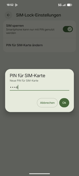 Geben Sie Ihre Neue PIN für SIM-Karte ein und wählen Sie Ok
