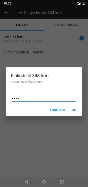 Bekræft din nye pinkode til SIM-kort og vælg OK