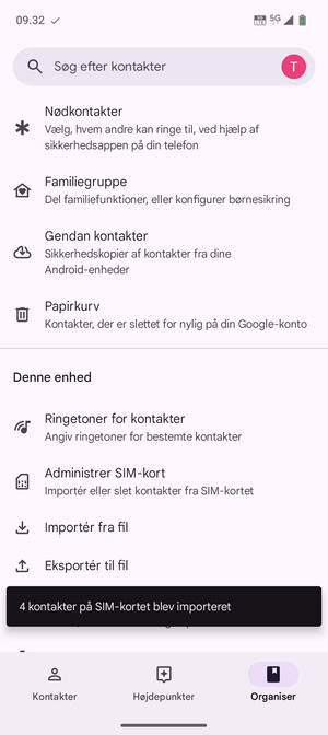 Dine kontakter vil blive gemt på din Google konto og gemt på din telefon næste gang Google synkroniseres.