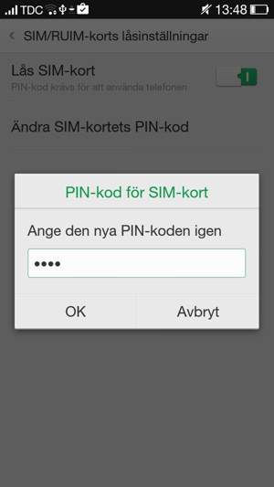 Bekräfta din nya PIN-kod för SIM-kort och välj OK