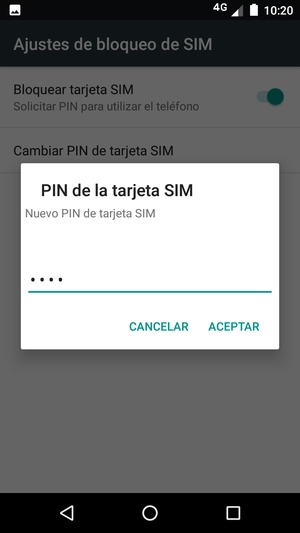Introduzca su Nuevo PIN de tarjeta SIM y seleccione ACEPTAR