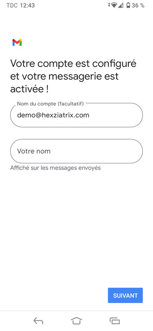 Donnez un nom à votre compte et saisissez votre nom. Sélectionnez SUIVANT