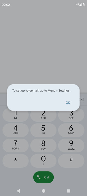 If your voicemail is not set up, select OK
