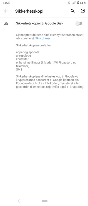 Slå på Sikkerhetskopiér til Google Disk
