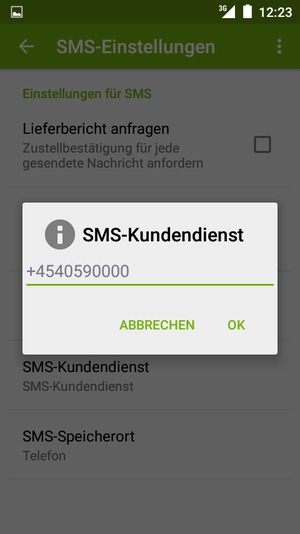 Geben Sie die SMS-Kundendienst Nummer ein und wählen Sie OK