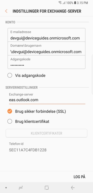 Indtast Brugernavn og Exchange serveradresse. Vælg LOG PÅ
