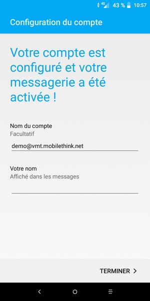 Donnez un nom à votre compte et saisissez votre nom. Sélectionnez TERMINER