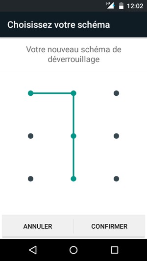 Dessinez de nouveau le schéma de déverrouillage et sélectionnez CONFIRMER