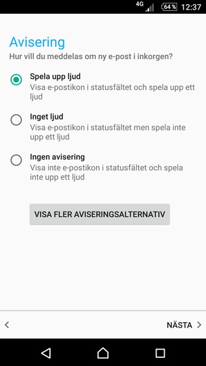 Tryck på ditt föredragna alternativ och välj NÄSTA