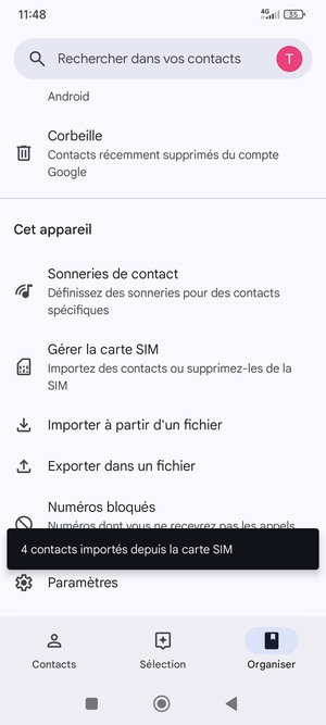 Vos contacts vont être enregistrés sur votre compte Google et dans votre téléphone lors de la prochaine synchronisation de Google.