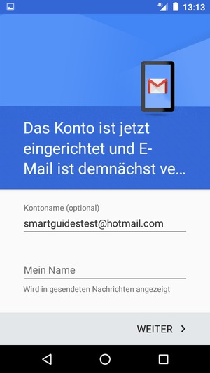 Geben Sie Ihrem Konto einen Namen und geben Sie Ihren Namen ein. Wählen Sie WEITER