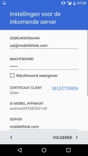 Voer Gebruikersnaam en Exchange serveradres in. Selecteer VOLGENDE