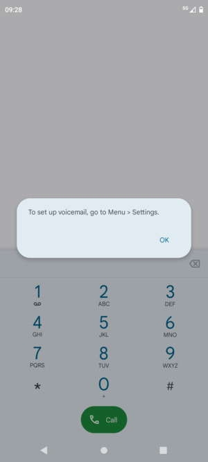 If your voicemail is not set up, select OK