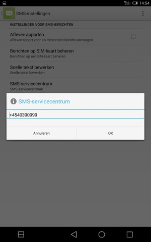 Voer het SMS-servicecentrum nummer in en selecteer OK