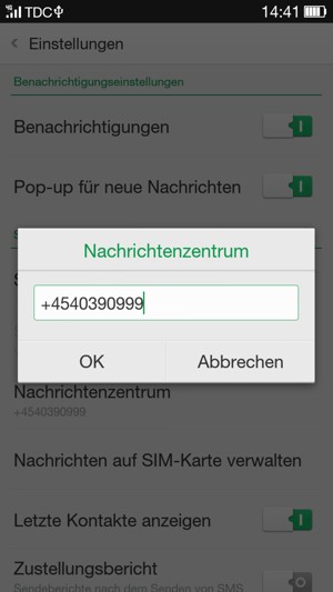Geben Sie die Nachrichtenzentrum Nummer ein und wählen Sie OK