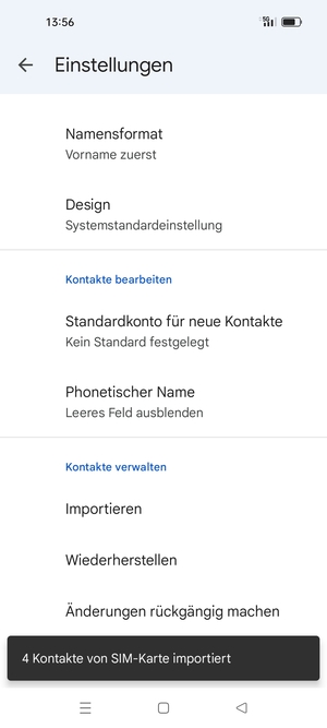 Ihre Kontakte werden in Ihrem Google Konto gespeichert und auf Ihrem Handy gespeichert, wenn Google das nächste Mal synchronisiert wird.