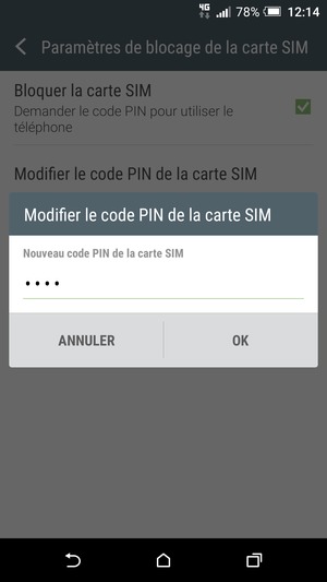 Saisissez votre Nouveau code PIN de la carte SIM et sélectionnez OK
