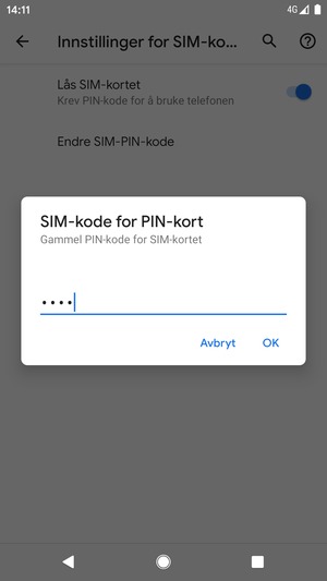 Skriv inn Gammel PIN-kode for SIM-kort og velg OK