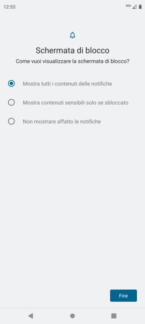 Seleziona la tua opzione preferita e poi Fine