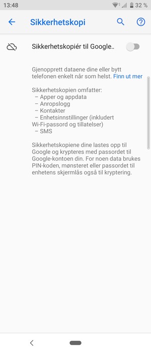 Slå på Sikkerhetskopiér til Google...