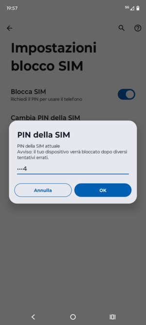Inserisci PIN della SIM attuale e seleziona OK