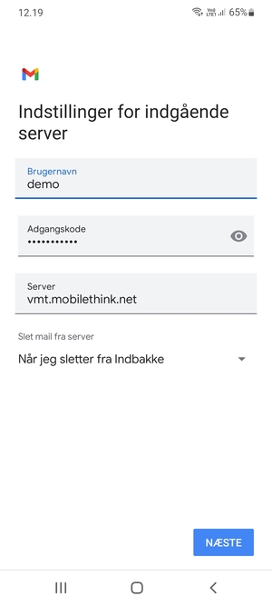 Indtast Brugernavn og indgående serveradresse. Vælg NÆSTE