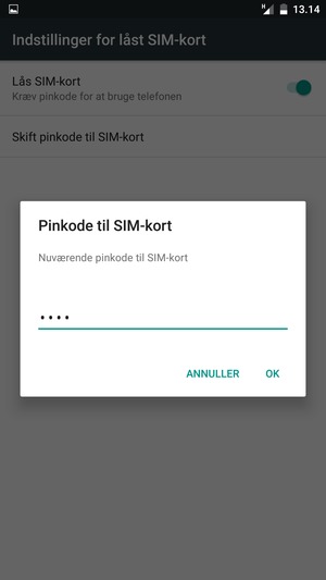 Indtast din Nuværende pinkode til SIM-kort og vælg OK