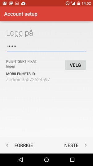 Skriv inn passord og velg NESTE