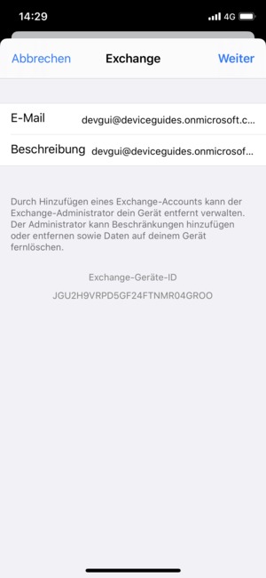 Geben Sie Ihre Exchange E-Mail-Informationen ein und wählen Sie Weiter