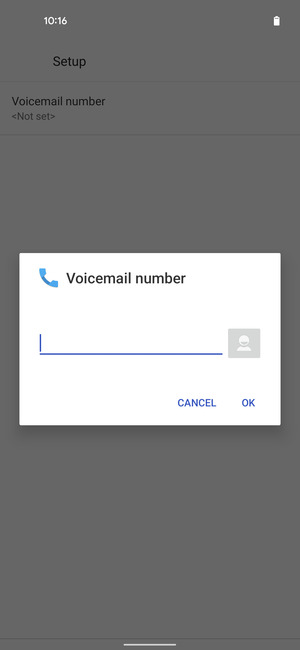 Enter the Voicemail number and select OK