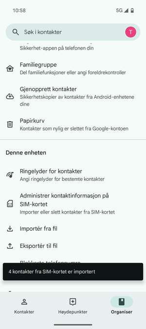 Kontaktene dine blir lagret på din Google-konto og lagret på telefonen din neste gang Google synkroniseres.