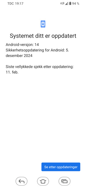 Hvis telefonen din er oppdatert, vil du se følgende skjermbilde
