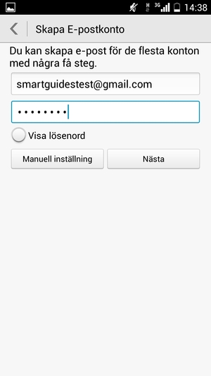 Ange din Gmail- eller Hotmail-adress och lösenord. Välj Nästa